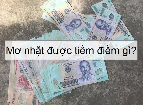 nằm mơ nhặt được tiền